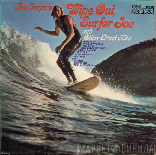 The Surfaris - Wipe Out, Surfer Joe And Other Great Hits