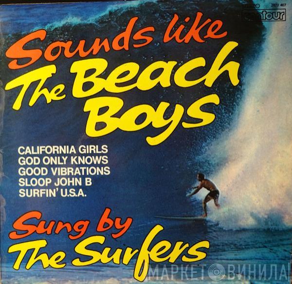 The Surfers  - Sounds Like The Beach Boys