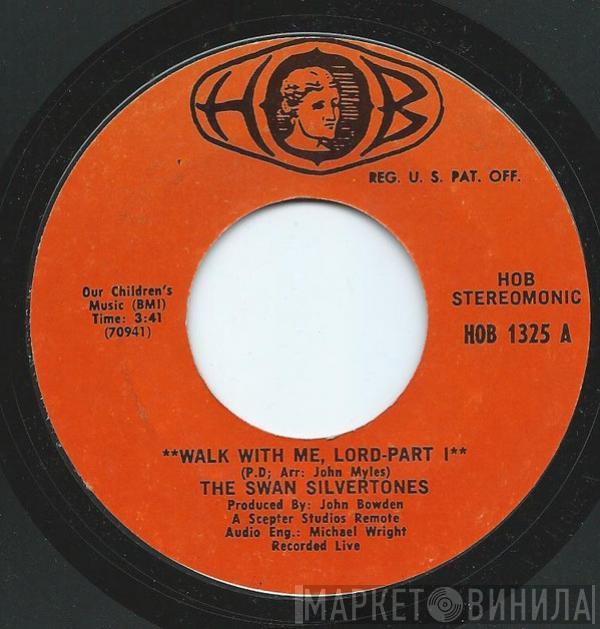 The Swan Silvertones - Walk With Me, Lord-Part I