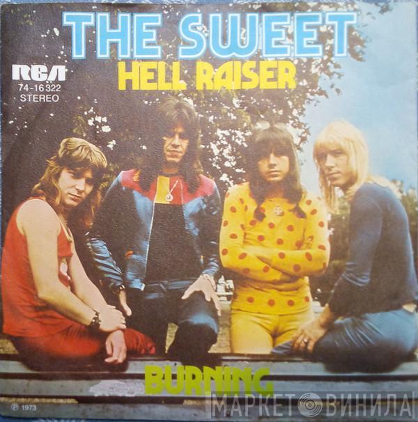  The Sweet  - Hell Raiser / Burning