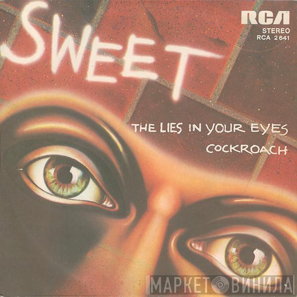  The Sweet  - The Lies In Your Eyes / Cockroach