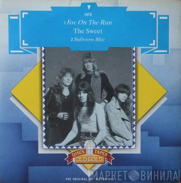 The Sweet - Fox On The Run / Ballroom Blitz