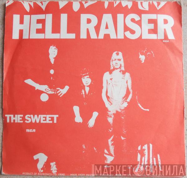  The Sweet  - Hell Raiser