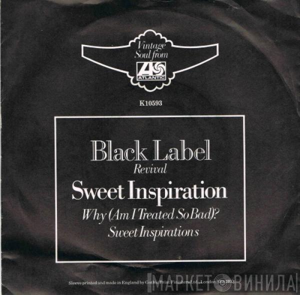 The Sweet Inspirations - Why (Am I Treated So Bad) / Sweet Inspiration