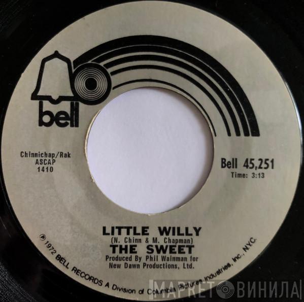  The Sweet  - Little Willy