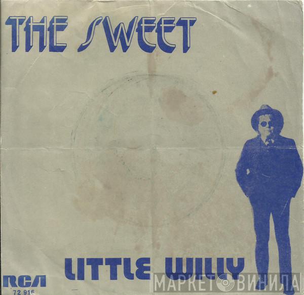  The Sweet  - Little Willy