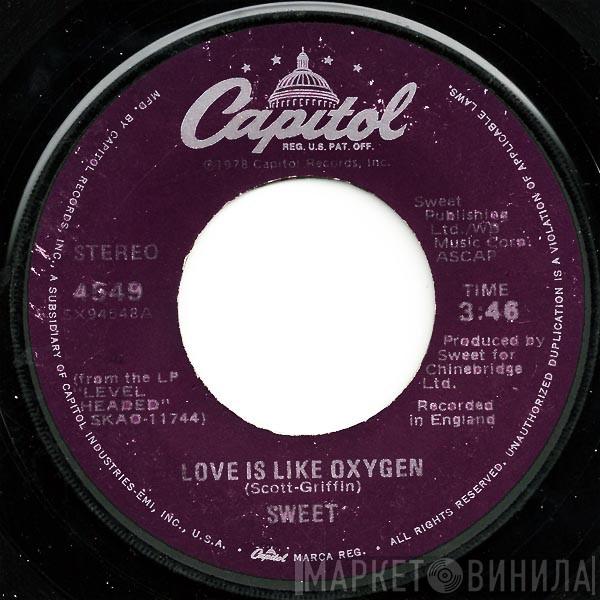  The Sweet  - Love Is Like Oxygen