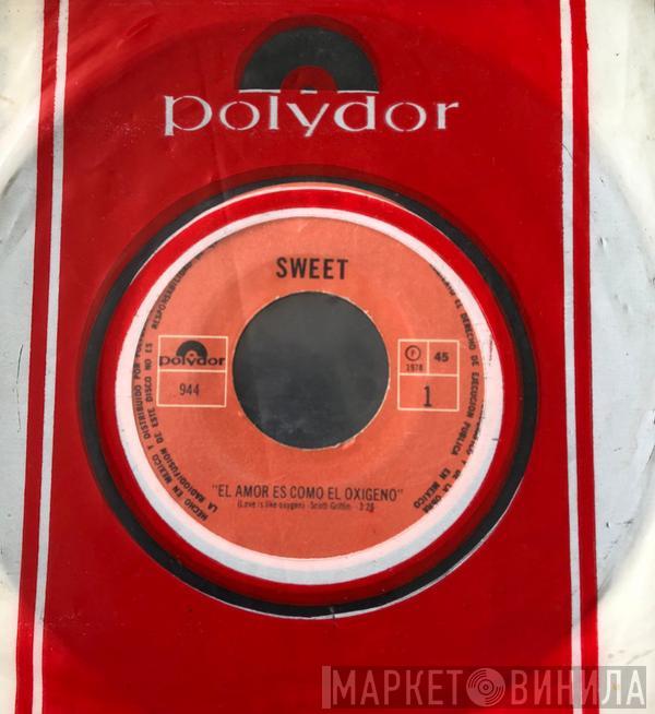  The Sweet  - Love Is Like Oxygen