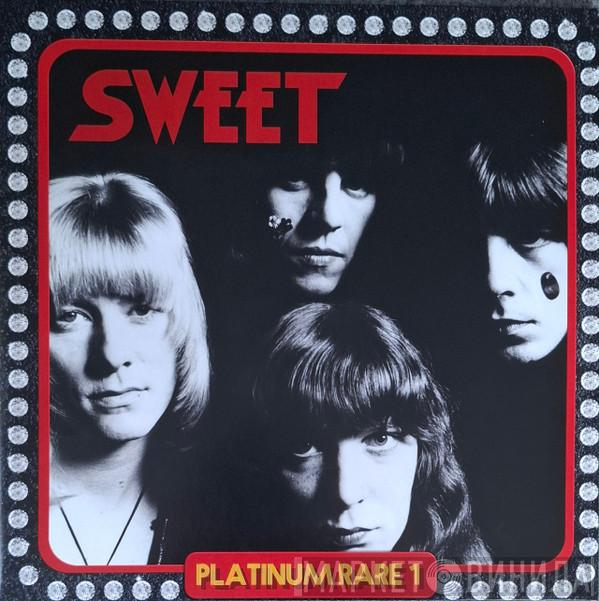 The Sweet - Platinum Rare 1