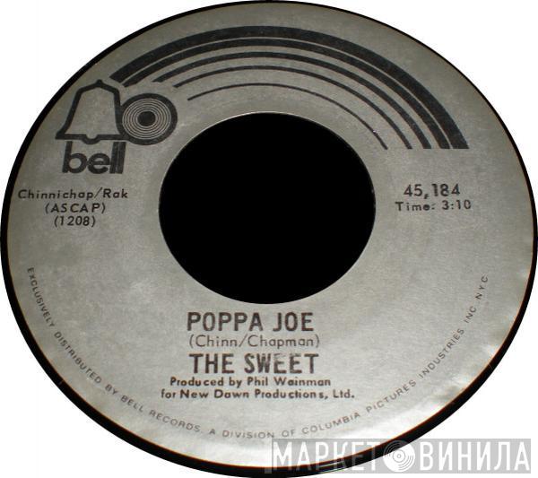  The Sweet  - Poppa Joe