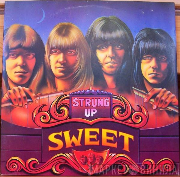 The Sweet - Strung Up