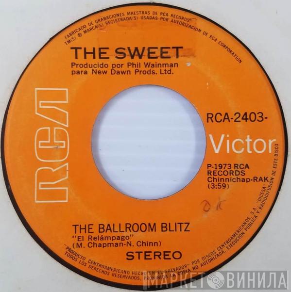  The Sweet  - The Ballroom Blitz = El Relámpago