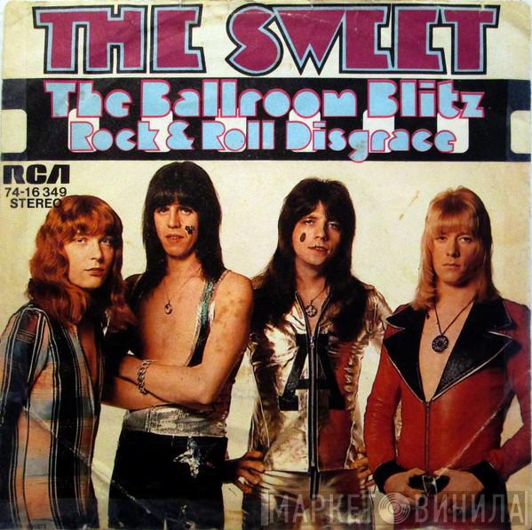  The Sweet  - The Ballroom Blitz