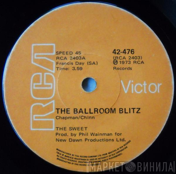 The Sweet  - The Ballroom Blitz