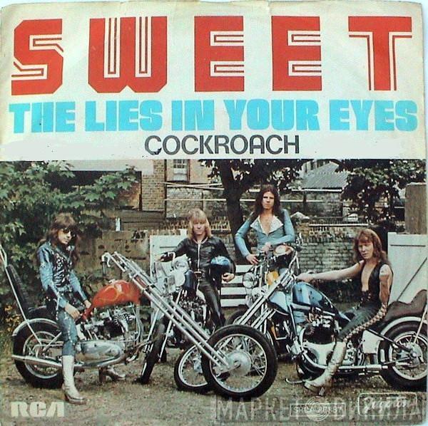  The Sweet  - The Lies In Your Eyes