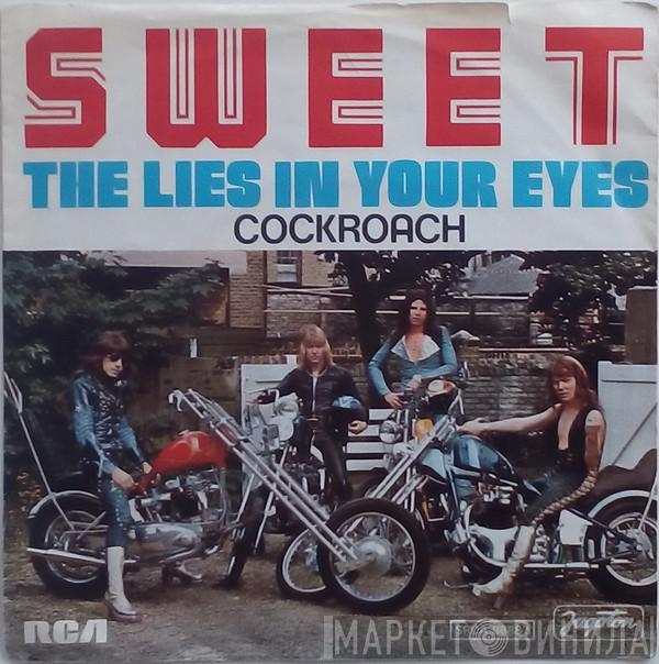  The Sweet  - The Lies In Your Eyes