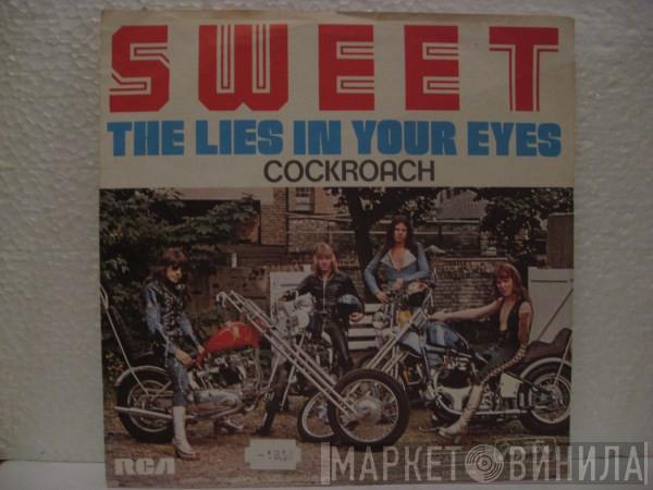  The Sweet  - The Lies In Your Eyes