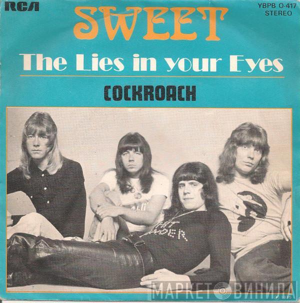  The Sweet  - The Lies In Your Eyes