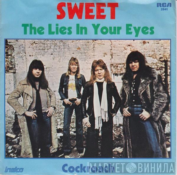 The Sweet  - The Lies In Your Eyes
