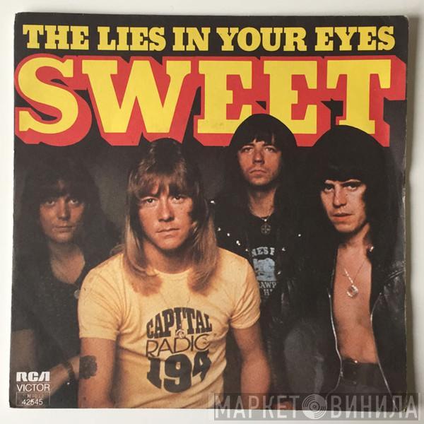  The Sweet  - The Lies In Your Eyes