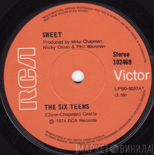  The Sweet  - The Six Teens