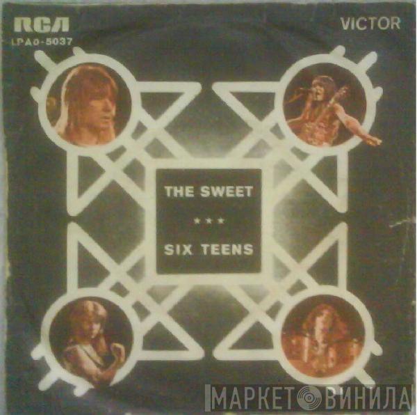 The Sweet  - The Six Teens