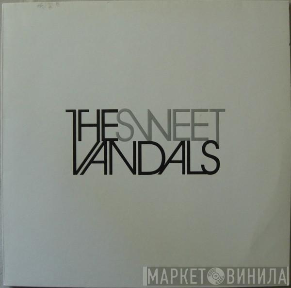 The Sweet Vandals - The Sweet Vandals