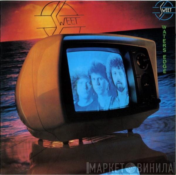 The Sweet - Waters Edge