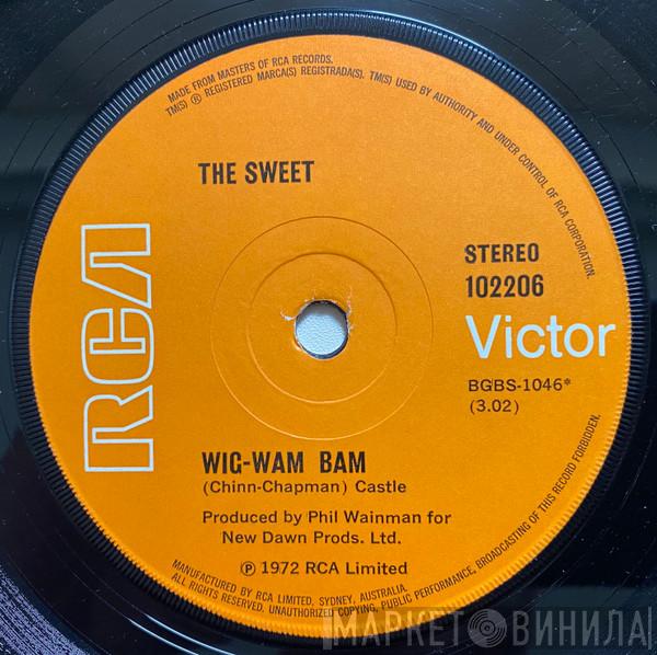  The Sweet  - Wig-Wam Bam