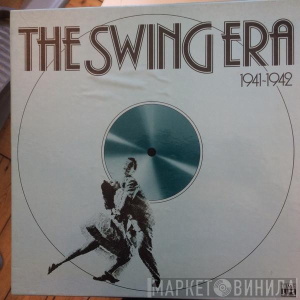  - The Swing Era 1941-1942