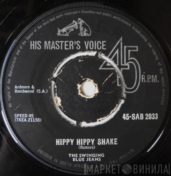  The Swinging Blue Jeans  - Hippy Hippy Shake/Now I Must Go