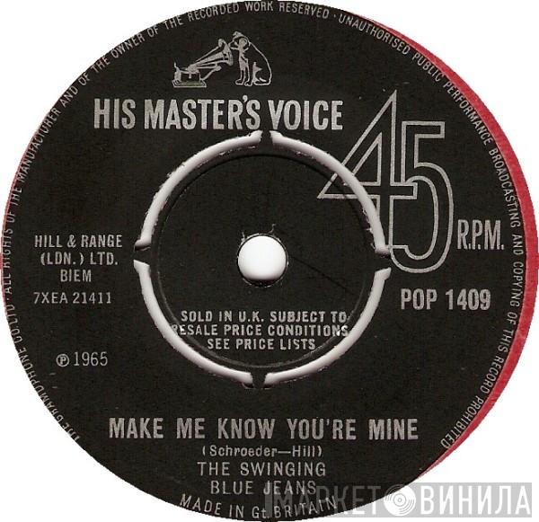 The Swinging Blue Jeans - Make Me Know You're Mine