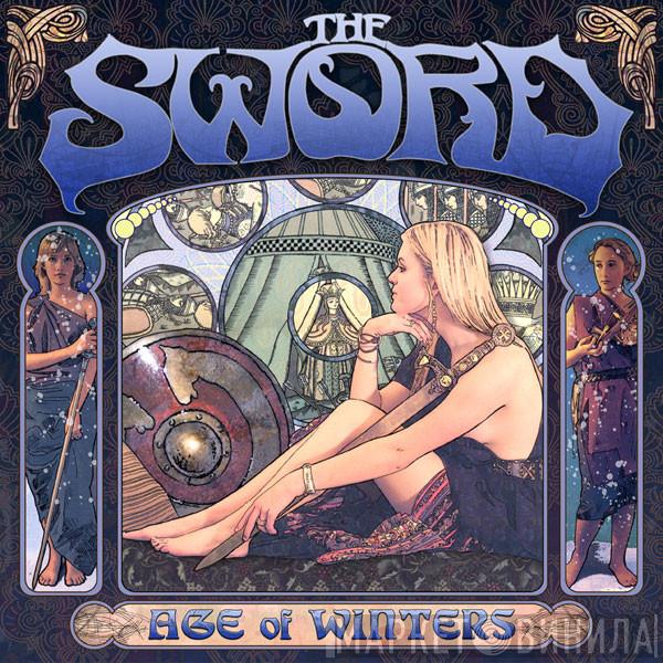  The Sword  - Age Of Winters