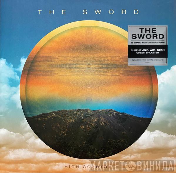  The Sword  - High Country