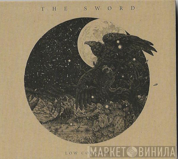  The Sword  - Low Country