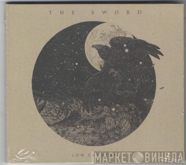  The Sword  - Low Country
