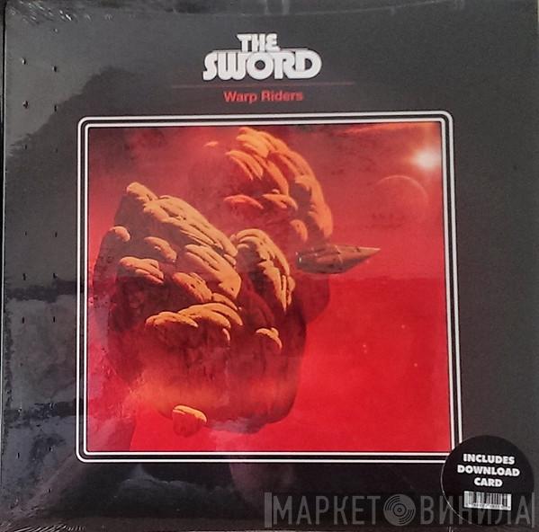  The Sword  - Warp Riders