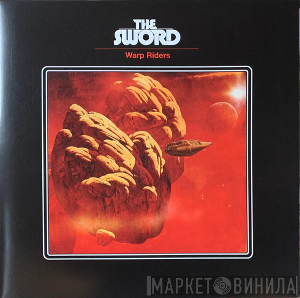  The Sword  - Warp Riders