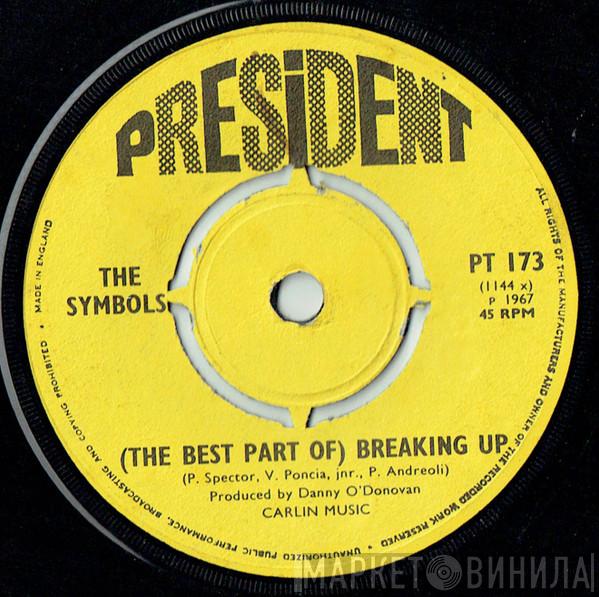 The Symbols - (The Best Part Of) Breaking Up