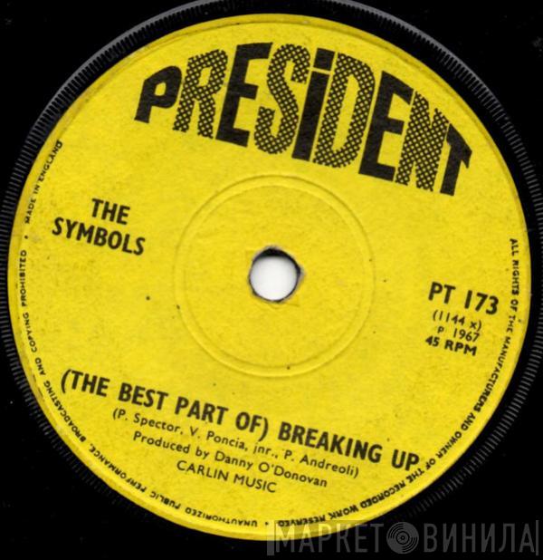 The Symbols - (The Best Part Of) Breaking Up