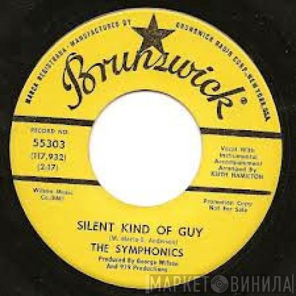 The Symphonics  - Silent Kind Of Guy