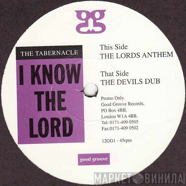 The Tabernacle - I Know The Lord