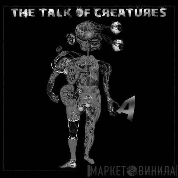 The Talk of Creatures - Identifications