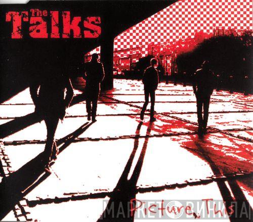 The Talks - Picture This