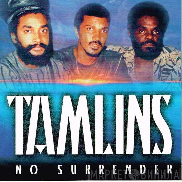 The Tamlins - No Surrender