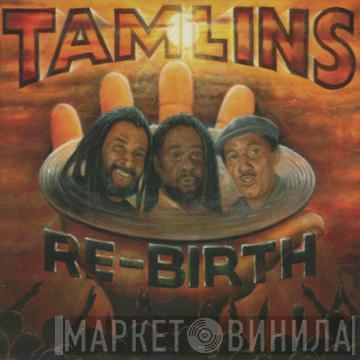 The Tamlins - Re-Birth