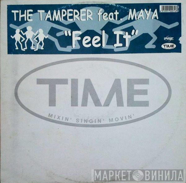 The Tamperer, Maya - Feel It