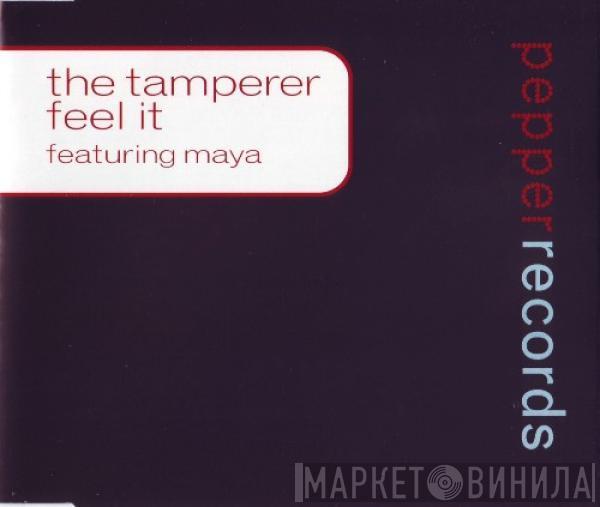 The Tamperer, Maya - Feel It