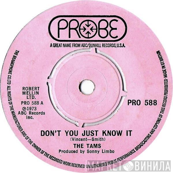 The Tams - Don't You Just Know It / Makin' Music