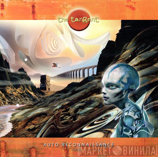 The Tangent - Auto Reconnaissance